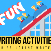 FUN WRITING ACTIVITIES FOR THE RELUCTANT WRITER